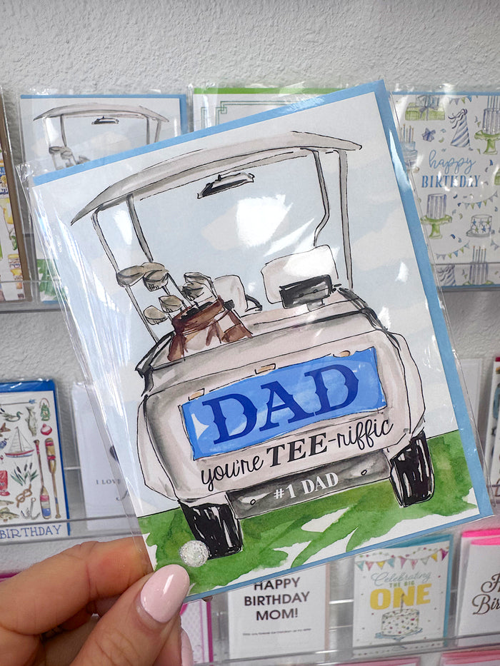 DAD YOU'RE TEE-RIFFIC CARD!